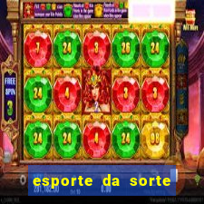 esporte da sorte deposito minimo